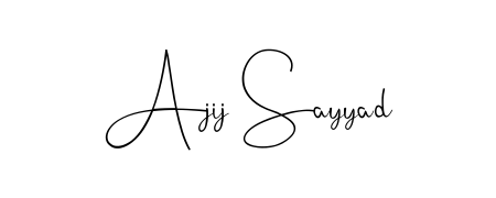 A modern signature idea for name Ajij Sayyad using Andilay-7BmLP font. Clean strokes and elegant curves make it stand out instantly. Ajij Sayyad signature style 4 images and pictures png