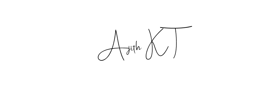 You should practise on your own different ways (Andilay-7BmLP) to write your name (Ajith K T) in signature. don't let someone else do it for you. Ajith K T signature style 4 images and pictures png