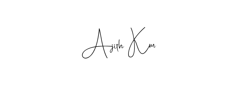 You should practise on your own different ways (Andilay-7BmLP) to write your name (Ajith Km) in signature. don't let someone else do it for you. Ajith Km signature style 4 images and pictures png