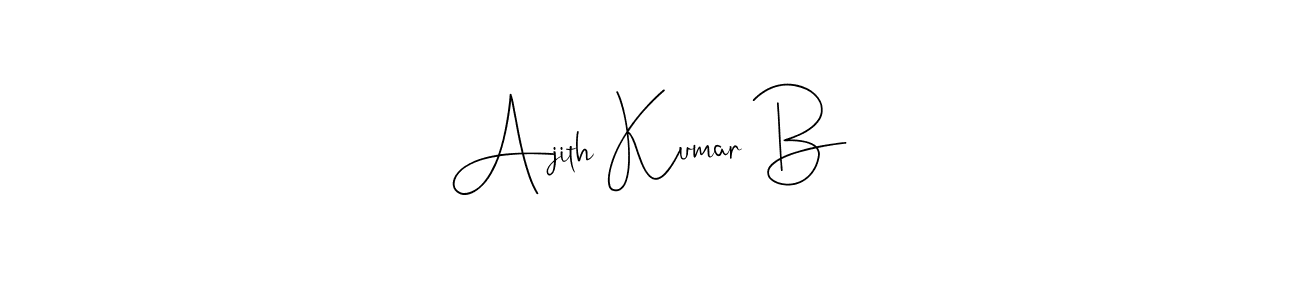 Create a beautiful signature design for name Ajith Kumar B. With this signature (Andilay-7BmLP) fonts, you can make a handwritten signature for free. Ajith Kumar B signature style 4 images and pictures png