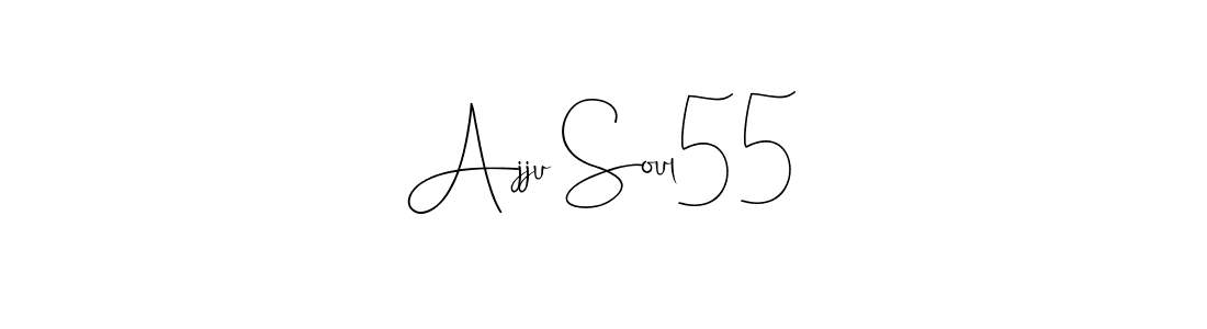 How to make Ajju Soul55 name signature. Use Andilay-7BmLP style for creating short signs online. This is the latest handwritten sign. Ajju Soul55 signature style 4 images and pictures png