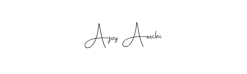 You should practise on your own different ways (Andilay-7BmLP) to write your name (Ajoy Amchi) in signature. don't let someone else do it for you. Ajoy Amchi signature style 4 images and pictures png