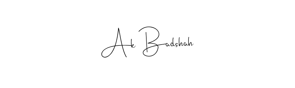 Make a beautiful signature design for name Ak Badshah. With this signature (Andilay-7BmLP) style, you can create a handwritten signature for free. Ak Badshah signature style 4 images and pictures png