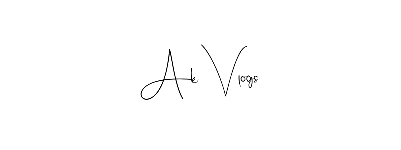 Make a beautiful signature design for name Ak Vlogs. With this signature (Andilay-7BmLP) style, you can create a handwritten signature for free. Ak Vlogs signature style 4 images and pictures png