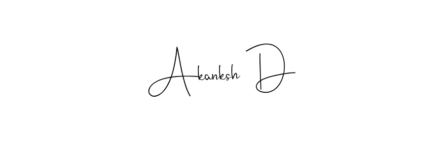 Make a beautiful signature design for name Akanksh D. With this signature (Andilay-7BmLP) style, you can create a handwritten signature for free. Akanksh D signature style 4 images and pictures png