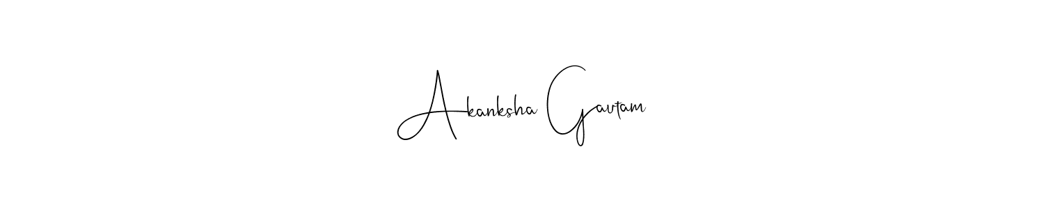 How to make Akanksha Gautam signature? Andilay-7BmLP is a professional autograph style. Create handwritten signature for Akanksha Gautam name. Akanksha Gautam signature style 4 images and pictures png