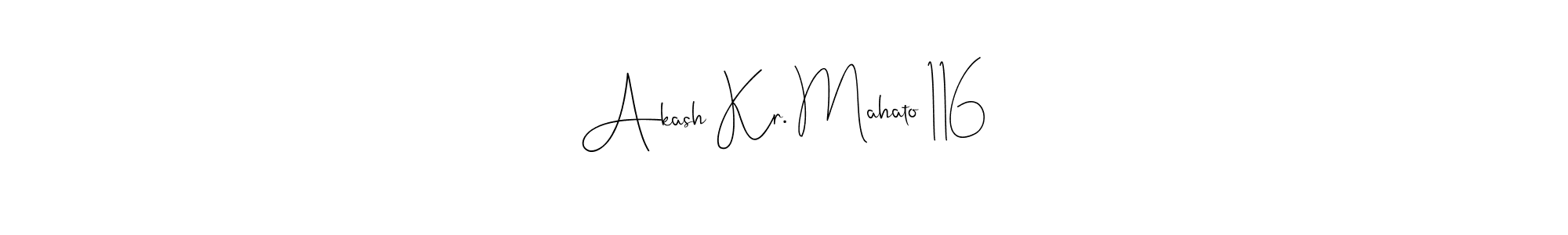 This is the best signature style for the Akash Kr. Mahato 116 name. Also you like these signature font (Andilay-7BmLP). Mix name signature. Akash Kr. Mahato 116 signature style 4 images and pictures png