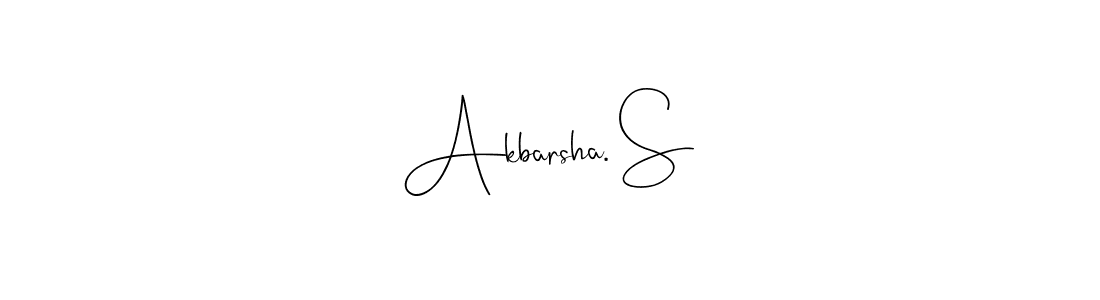 Also we have Akbarsha. S name is the best signature style. Create professional handwritten signature collection using Andilay-7BmLP autograph style. Akbarsha. S signature style 4 images and pictures png