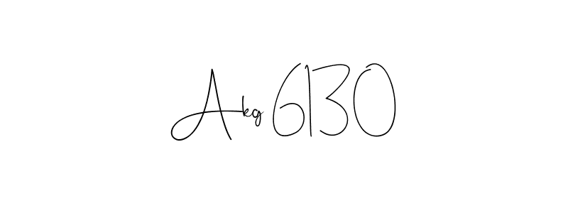 Design your own signature with our free online signature maker. With this signature software, you can create a handwritten (Andilay-7BmLP) signature for name Akg 6130. Akg 6130 signature style 4 images and pictures png