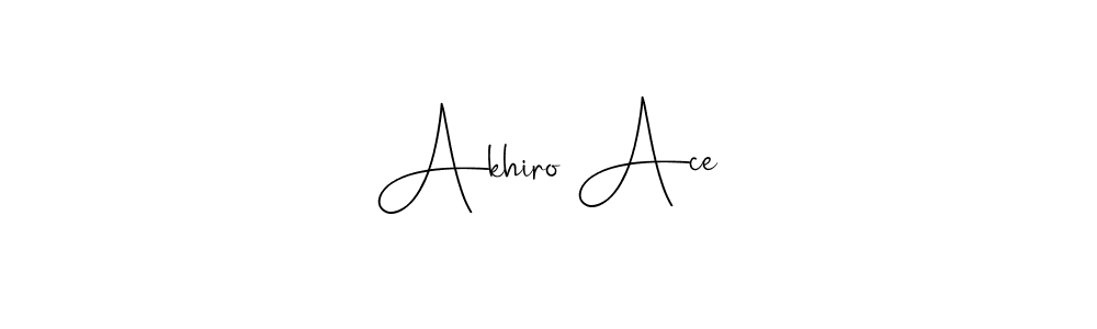 It looks lik you need a new signature style for name Akhiro Ace. Design unique handwritten (Andilay-7BmLP) signature with our free signature maker in just a few clicks. Akhiro Ace signature style 4 images and pictures png