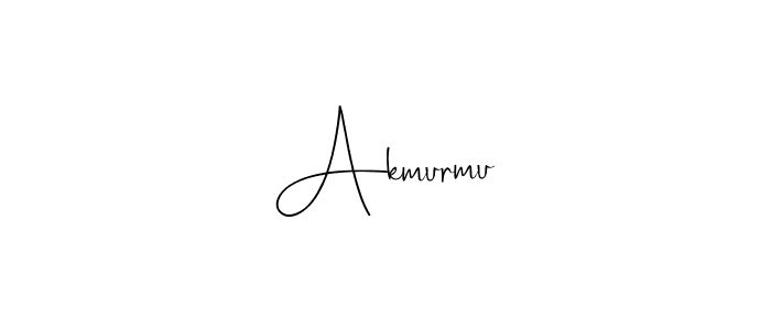 How to make Akmurmu name signature. Use Andilay-7BmLP style for creating short signs online. This is the latest handwritten sign. Akmurmu signature style 4 images and pictures png