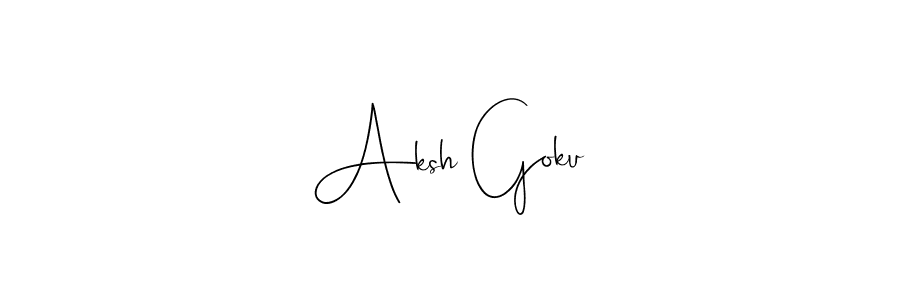 Also we have Aksh Goku name is the best signature style. Create professional handwritten signature collection using Andilay-7BmLP autograph style. Aksh Goku signature style 4 images and pictures png