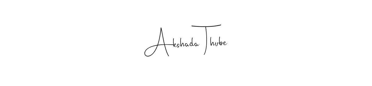 You should practise on your own different ways (Andilay-7BmLP) to write your name (Akshada Thube) in signature. don't let someone else do it for you. Akshada Thube signature style 4 images and pictures png