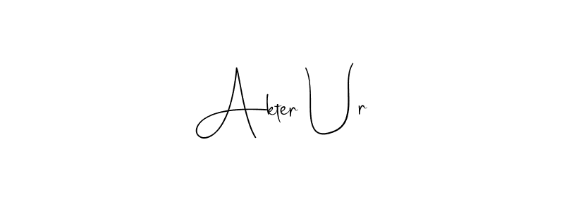 Create a beautiful signature design for name Akter Ur. With this signature (Andilay-7BmLP) fonts, you can make a handwritten signature for free. Akter Ur signature style 4 images and pictures png