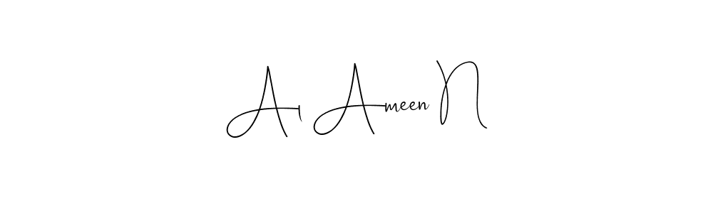 How to make Al Ameen N name signature. Use Andilay-7BmLP style for creating short signs online. This is the latest handwritten sign. Al Ameen N signature style 4 images and pictures png