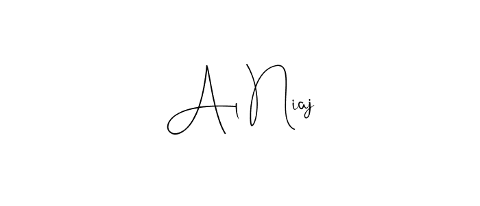 It looks lik you need a new signature style for name Al Niaj. Design unique handwritten (Andilay-7BmLP) signature with our free signature maker in just a few clicks. Al Niaj signature style 4 images and pictures png