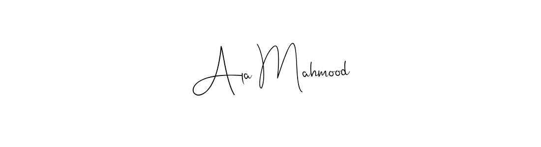 Also we have Ala Mahmood name is the best signature style. Create professional handwritten signature collection using Andilay-7BmLP autograph style. Ala Mahmood signature style 4 images and pictures png