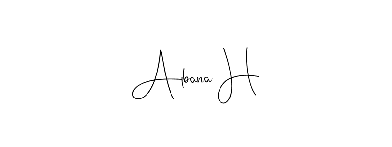 Use a signature maker to create a handwritten signature online. With this signature software, you can design (Andilay-7BmLP) your own signature for name Albana H. Albana H signature style 4 images and pictures png