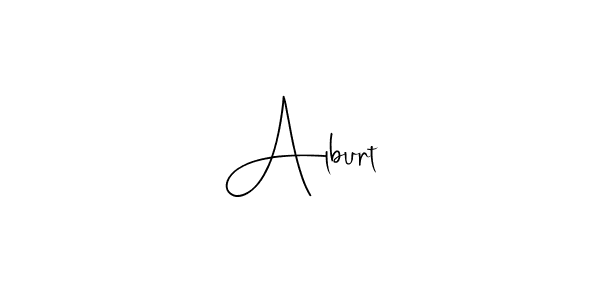 Create a beautiful signature design for name Alburt. With this signature (Andilay-7BmLP) fonts, you can make a handwritten signature for free. Alburt signature style 4 images and pictures png