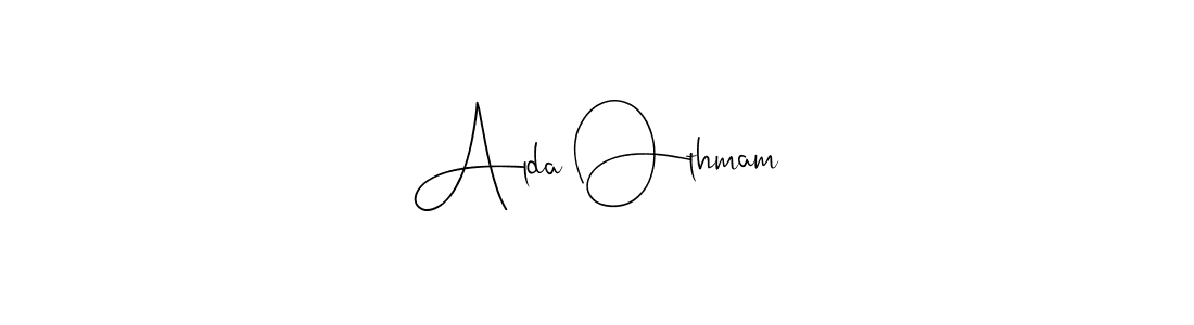 Alda Othmam stylish signature style. Best Handwritten Sign (Andilay-7BmLP) for my name. Handwritten Signature Collection Ideas for my name Alda Othmam. Alda Othmam signature style 4 images and pictures png