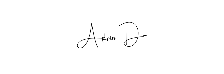 if you are searching for the best signature style for your name Aldrin D-. so please give up your signature search. here we have designed multiple signature styles  using Andilay-7BmLP. Aldrin D- signature style 4 images and pictures png