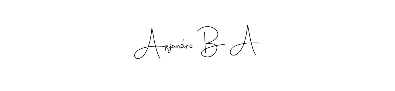 The best way (Andilay-7BmLP) to make a short signature is to pick only two or three words in your name. The name Alejandro B A include a total of six letters. For converting this name. Alejandro B A signature style 4 images and pictures png