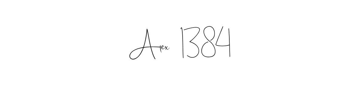 Design your own signature with our free online signature maker. With this signature software, you can create a handwritten (Andilay-7BmLP) signature for name Alex   1384 . Alex   1384  signature style 4 images and pictures png