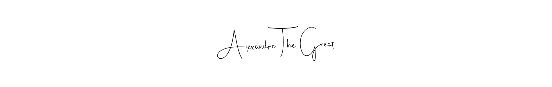 Create a beautiful signature design for name Alexandre The Great. With this signature (Andilay-7BmLP) fonts, you can make a handwritten signature for free. Alexandre The Great signature style 4 images and pictures png