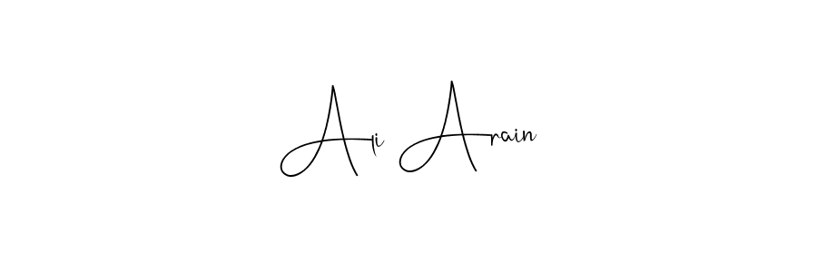 Ali Arain stylish signature style. Best Handwritten Sign (Andilay-7BmLP) for my name. Handwritten Signature Collection Ideas for my name Ali Arain. Ali Arain signature style 4 images and pictures png