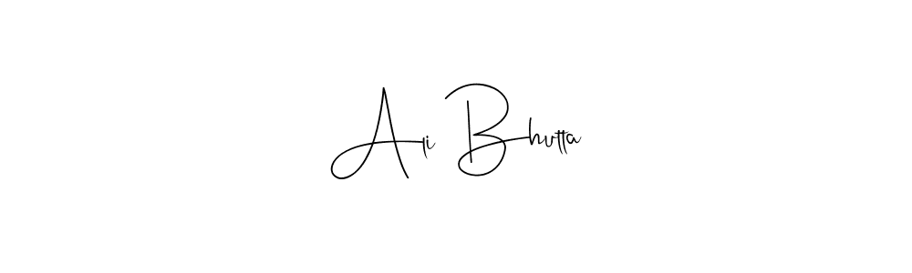 Also we have Ali Bhutta name is the best signature style. Create professional handwritten signature collection using Andilay-7BmLP autograph style. Ali Bhutta signature style 4 images and pictures png