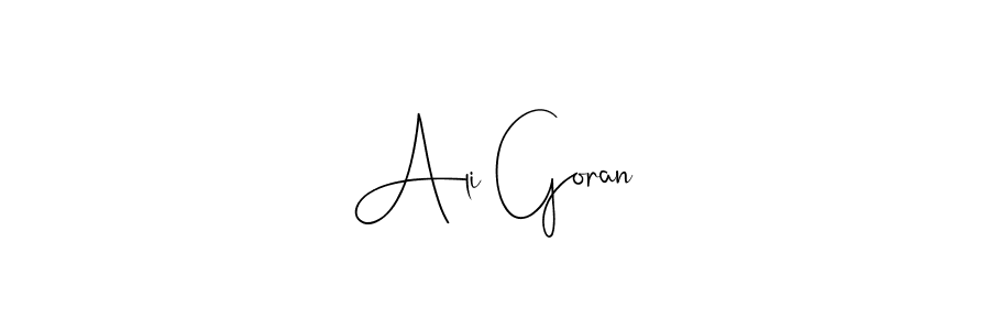How to make Ali Goran name signature. Use Andilay-7BmLP style for creating short signs online. This is the latest handwritten sign. Ali Goran signature style 4 images and pictures png