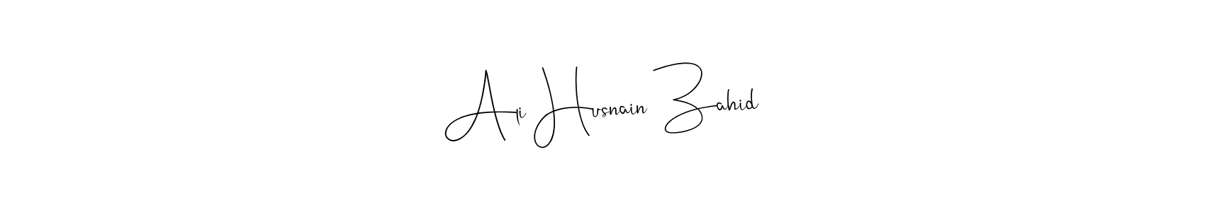 You should practise on your own different ways (Andilay-7BmLP) to write your name (Ali Husnain Zahid) in signature. don't let someone else do it for you. Ali Husnain Zahid signature style 4 images and pictures png