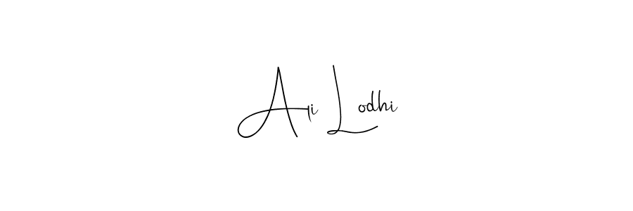 How to make Ali Lodhi signature? Andilay-7BmLP is a professional autograph style. Create handwritten signature for Ali Lodhi name. Ali Lodhi signature style 4 images and pictures png