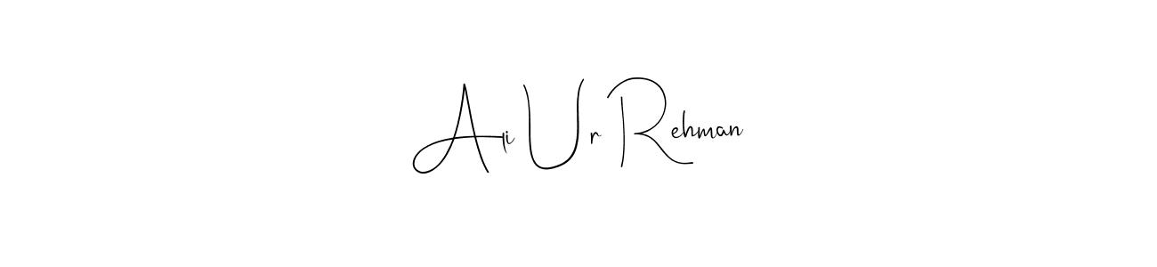 You should practise on your own different ways (Andilay-7BmLP) to write your name (Ali Ur Rehman) in signature. don't let someone else do it for you. Ali Ur Rehman signature style 4 images and pictures png