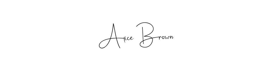 Design your own signature with our free online signature maker. With this signature software, you can create a handwritten (Andilay-7BmLP) signature for name Alice Brown. Alice Brown signature style 4 images and pictures png