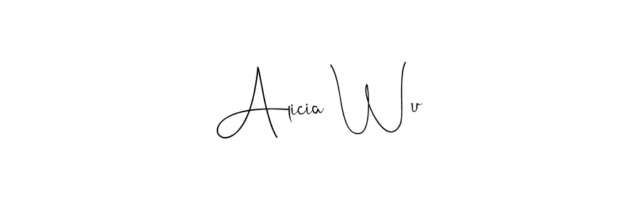 You should practise on your own different ways (Andilay-7BmLP) to write your name (Alicia Wu) in signature. don't let someone else do it for you. Alicia Wu signature style 4 images and pictures png
