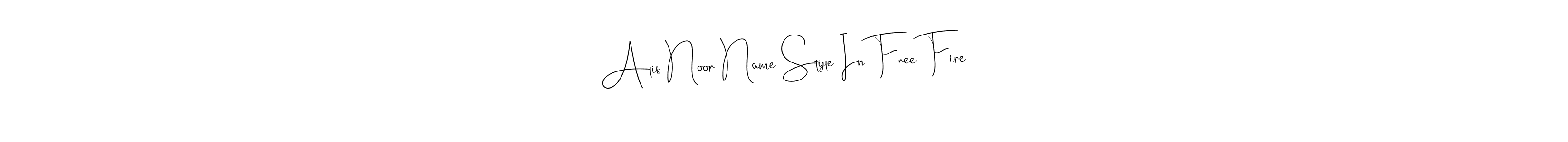 Make a beautiful signature design for name Alif Noor Name Style In Free Fire. With this signature (Andilay-7BmLP) style, you can create a handwritten signature for free. Alif Noor Name Style In Free Fire signature style 4 images and pictures png