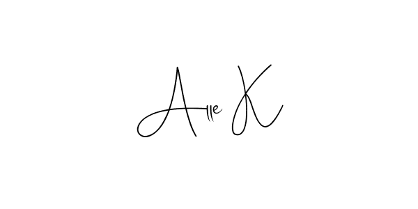 How to make Alle K signature? Andilay-7BmLP is a professional autograph style. Create handwritten signature for Alle K name. Alle K signature style 4 images and pictures png