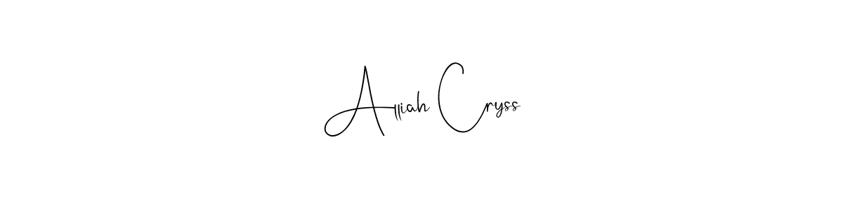 Make a beautiful signature design for name Alliah Cryss. With this signature (Andilay-7BmLP) style, you can create a handwritten signature for free. Alliah Cryss signature style 4 images and pictures png