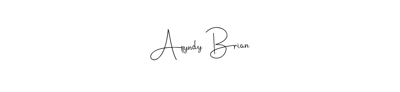 See photos of Allyndy Brian official signature by Spectra . Check more albums & portfolios. Read reviews & check more about Andilay-7BmLP font. Allyndy Brian signature style 4 images and pictures png