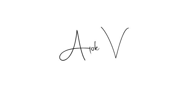 You should practise on your own different ways (Andilay-7BmLP) to write your name (Alok V) in signature. don't let someone else do it for you. Alok V signature style 4 images and pictures png