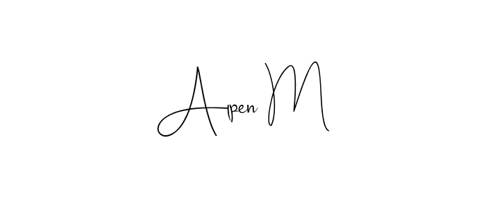 Alpen M stylish signature style. Best Handwritten Sign (Andilay-7BmLP) for my name. Handwritten Signature Collection Ideas for my name Alpen M. Alpen M signature style 4 images and pictures png