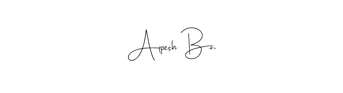 How to make Alpesh B.s. signature? Andilay-7BmLP is a professional autograph style. Create handwritten signature for Alpesh B.s. name. Alpesh B.s. signature style 4 images and pictures png