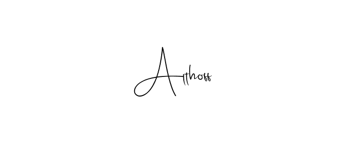 How to make Althoff name signature. Use Andilay-7BmLP style for creating short signs online. This is the latest handwritten sign. Althoff signature style 4 images and pictures png