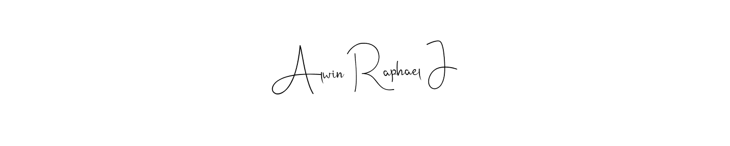 Also we have Alwin Raphael J name is the best signature style. Create professional handwritten signature collection using Andilay-7BmLP autograph style. Alwin Raphael J signature style 4 images and pictures png