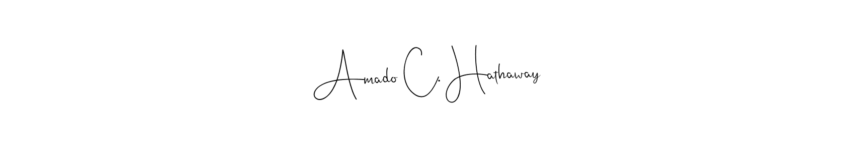 Also You can easily find your signature by using the search form. We will create Amado C. Hathaway name handwritten signature images for you free of cost using Andilay-7BmLP sign style. Amado C. Hathaway signature style 4 images and pictures png