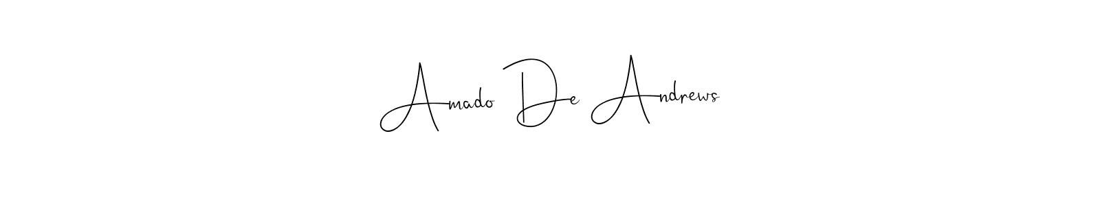 Make a beautiful signature design for name Amado De Andrews. Use this online signature maker to create a handwritten signature for free. Amado De Andrews signature style 4 images and pictures png