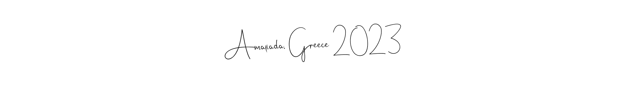 You should practise on your own different ways (Andilay-7BmLP) to write your name (Amaliada, Greece 2023) in signature. don't let someone else do it for you. Amaliada, Greece 2023 signature style 4 images and pictures png