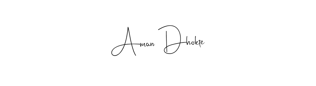 Make a beautiful signature design for name Aman Dhokte. Use this online signature maker to create a handwritten signature for free. Aman Dhokte signature style 4 images and pictures png