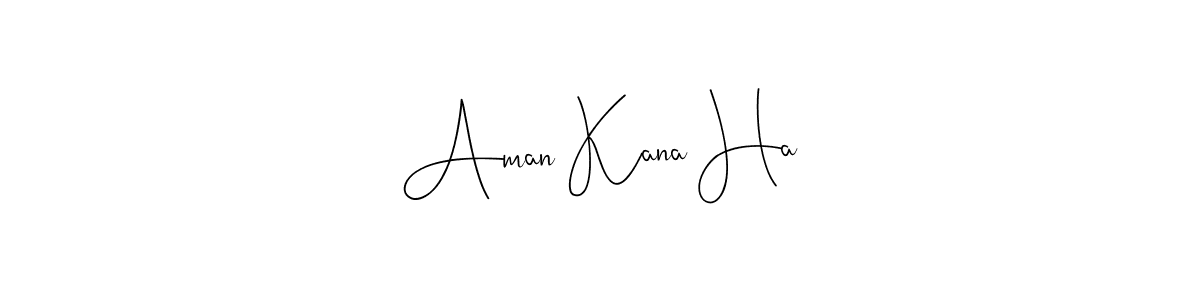 Best and Professional Signature Style for Aman Kana Ha. Andilay-7BmLP Best Signature Style Collection. Aman Kana Ha signature style 4 images and pictures png